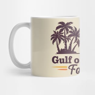 Gulf of Mexico forever Mug